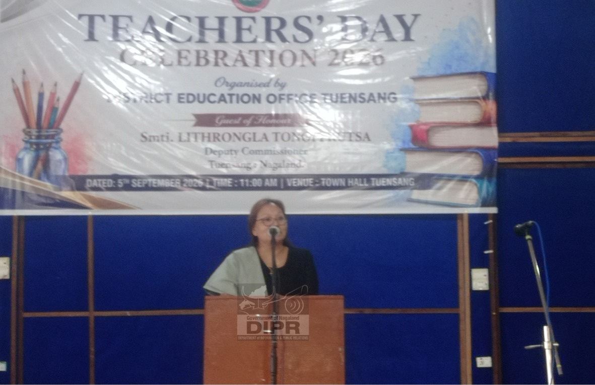 TEACHER’S DAY CELEBRATED ACROSS THE STATE AT TUENSANG