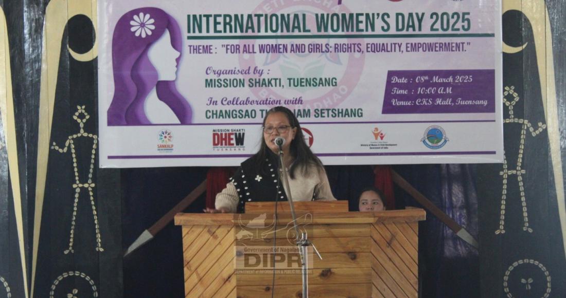 INTERNATIONAL WOMEN'S DAY CELEBRATED AT TUENSANG