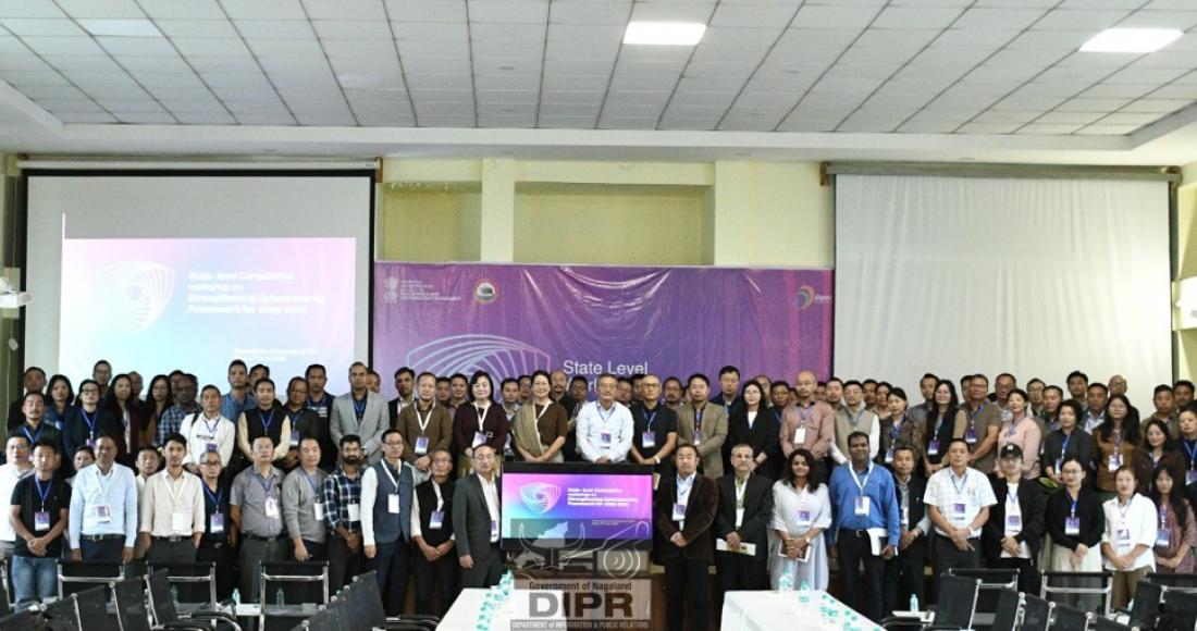 STATE CONSULTATIVE WORKSHOP ON ‘STRENGTHENING CYBERSECURITY FRAMEWORKS FOR STATE DATA HELD AT KOHIMA