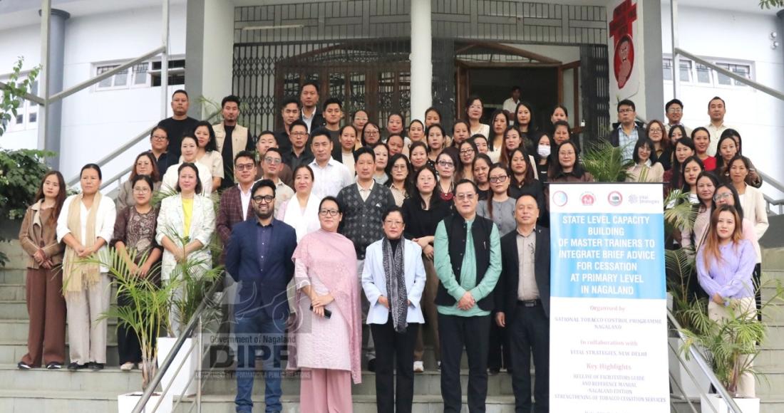 NAGALAND LAUNCHES STATE-LEVEL INITIATIVE TO INTEGRATE BRIEF ADVICE FOR CESSATION AT PRIMARY LEVEL